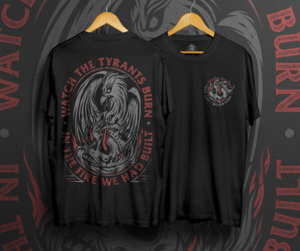 Camiseta "Watch the tyrants burn" - FreeLife Warriors